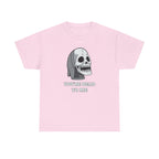You're Dead To Me Skull Printed T-Shirt 100% Cotton Novelty Scary Halloween Tee