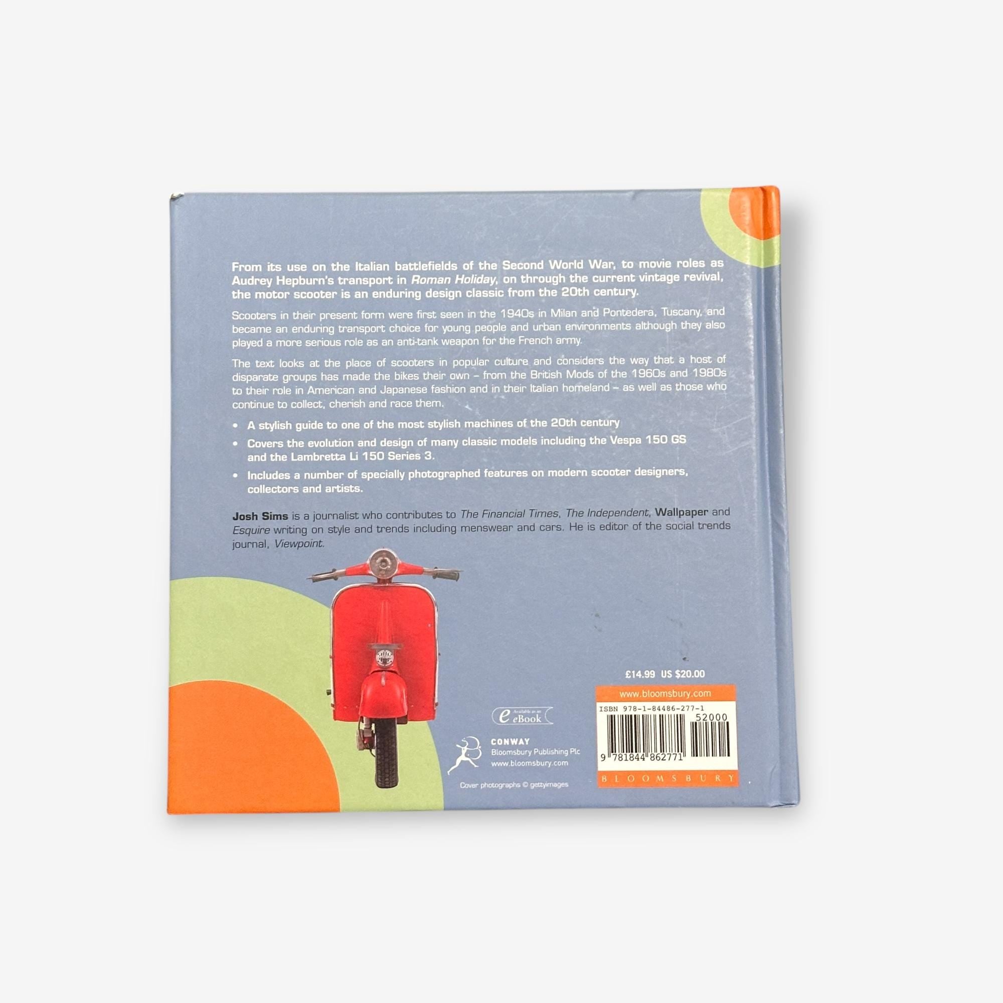 Scootermania - A Celebration Of Style And Speed - Hardback Book (Josh Sims) 2015