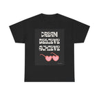 Retro Dream Believe Achieve Printed T-Shirt 100% Cotton Motivation Quote Tee