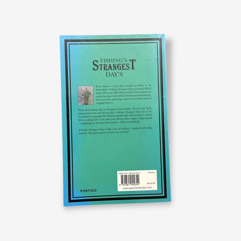 Fishing&#39;s Strangest Days - Extraordinary But True Stories 2015 Paperback Book (Tom Quinn)