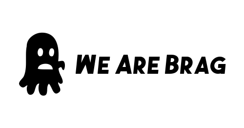 We Are Brag