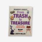 From Trash To Treasure - Hardback Book (Readers Digest) 2012