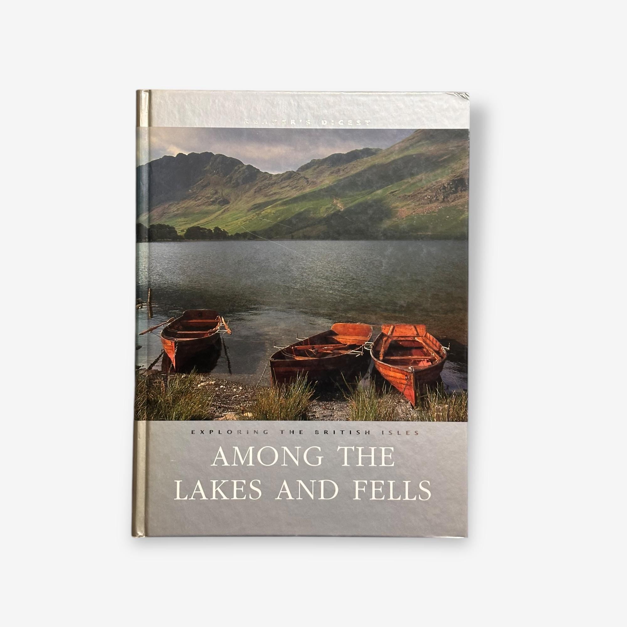 Exploring The British Isles - Among The Lakes And Fells - Hardback Book (Reader&#39;s Digest) 1999